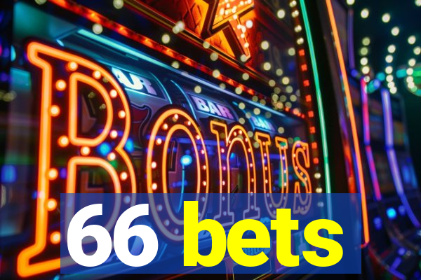 66 bets